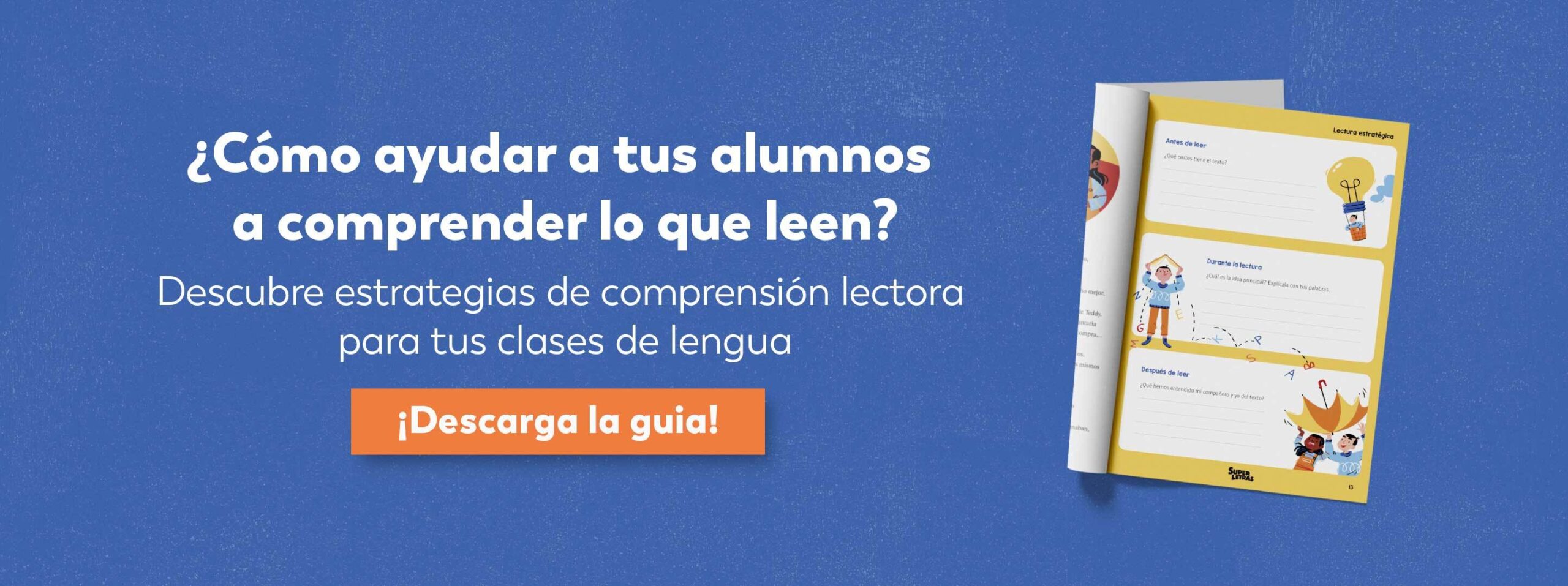 Atención y neuroeducación con Charo Rueda: «Es importante no confundir motivación con ansia por completar un logro» 2 Banner blog lectura estrategica scaled