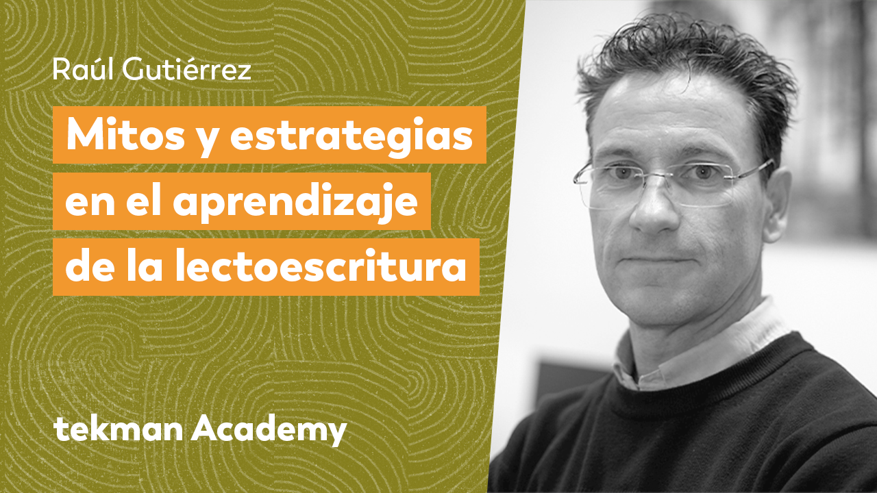 Mites en l'aprenentatge de la lectoescriptura: estratègies per a l'ensenyament 1 Raul Gutierrez