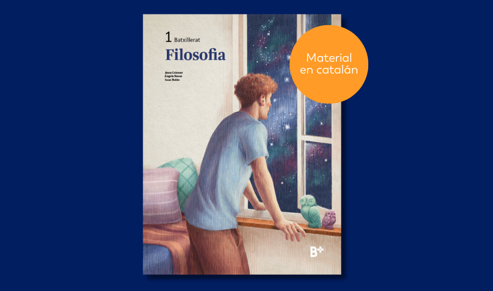 Muestra de B+ Filosofia para 1.º de bachillerato (en catalán) 1 Mostra B Filosofia 1 batxillerat ES 1